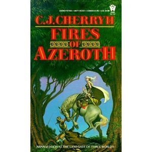 Fires of Azeroth (Morgaine Cycle) (Mass Market Paperback)